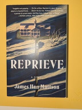 Reprieve – James Han Mattson